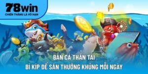 bắn cá Thần Tài